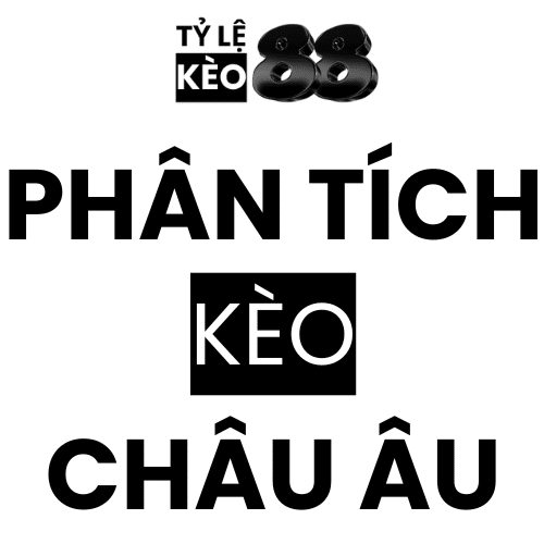 Tin mật : Phân tích sâu về kèo châu Âu 1 Tin mật : Phân tích sâu về kèo châu Âu